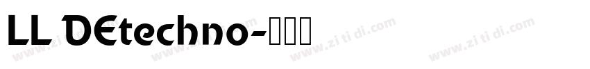 LL DEtechno字体转换